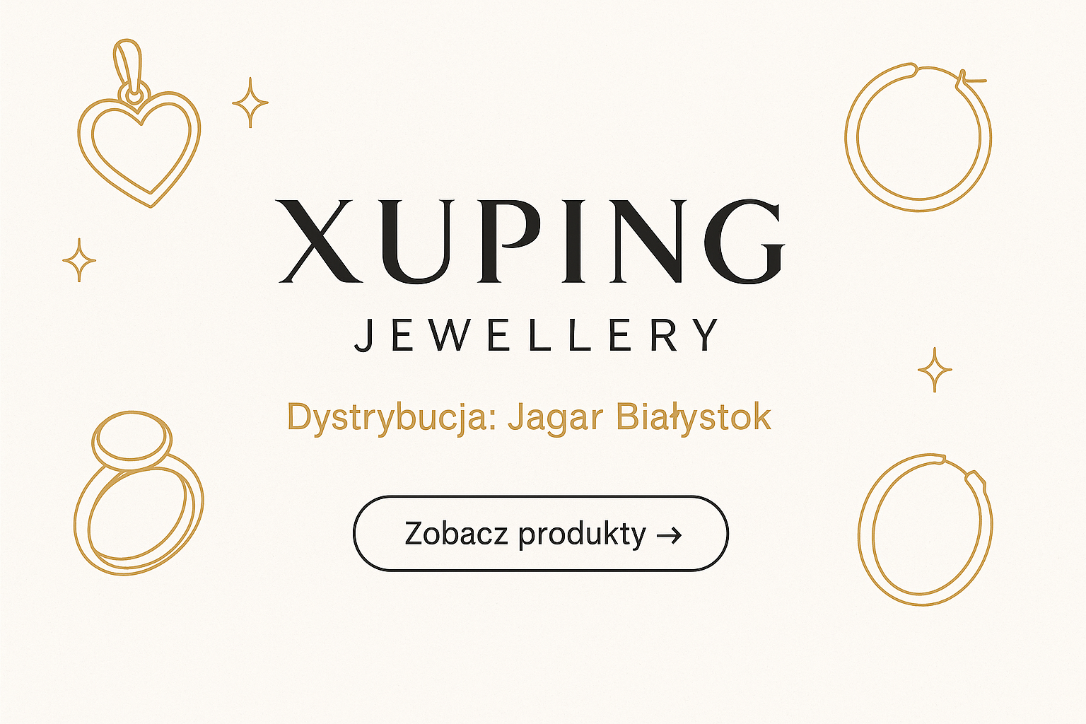 Hurtownia Jagar - Witaj na stronie dystrybutora marki Xuping w Polsce!